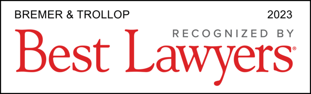 BREMER & TROLLOP - RECOGNIZED BY Best Lawyers
